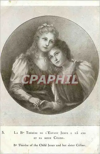 Cartes postales Le Bse Therese de l'Enfant Jesus et Sa Soeur Celine