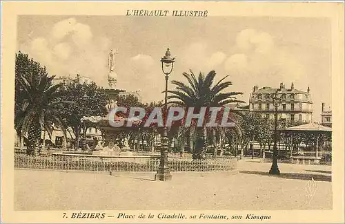 Cartes postales L'Herault Illustre Beziers Place de la Citadelle sa Fontaine son Kiosque