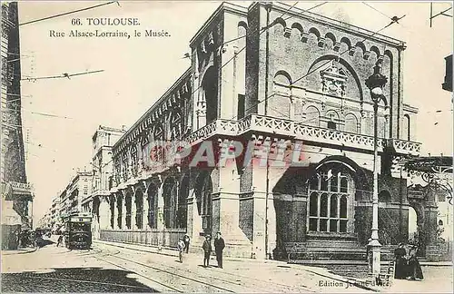 Cartes postales Toulouse Rue Alsace Lorraine le Musee Tramway