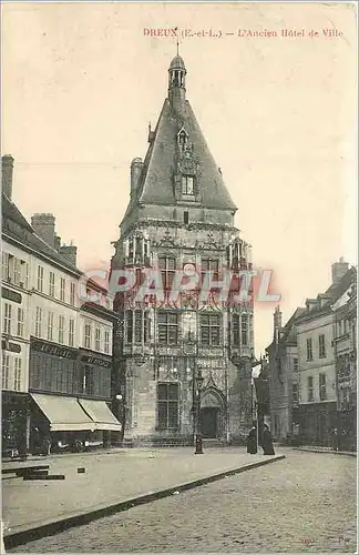 Cartes postales Dreux E et L L'Ancien Hotel de Ville