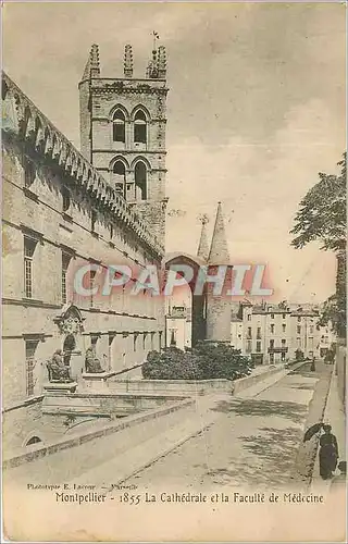 Cartes postales Montpellier 1855 La Cathedrale et la Faculle de Medecine