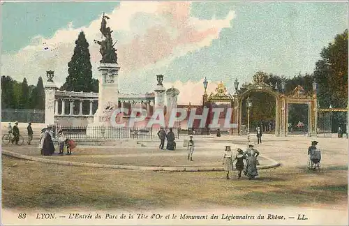 Cartes postales Lyon L'Entree du Parc de la Tete d'Or et le Monument des Legionnaires du Rhone