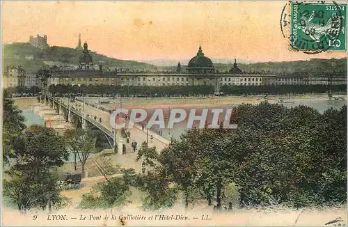 Cartes postales Lyon Le Pont de la Guillotiere et l'Hotel Dieu