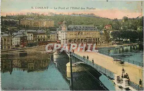 Cartes postales Dinant Le Pont et l'Hotel des Postes