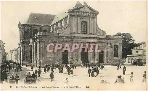 Cartes postales La Rochelle La Cathedrale