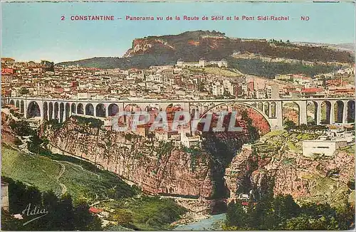 Cartes postales Constantine Panorama vu de la Route de Setif et le Pont Sidi Rachel