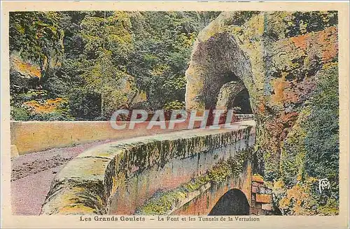 Cartes postales Les Grands Goulets Le Pont et les Tunnels de la Vernaison