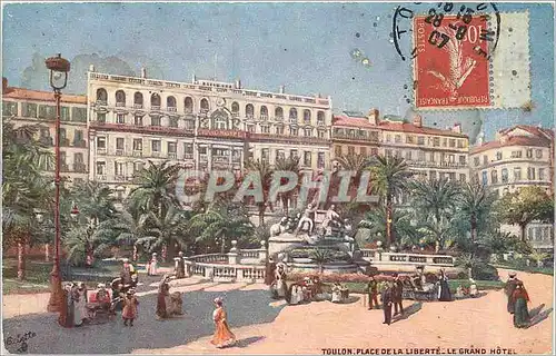 Ansichtskarte AK Toulon Place de la Liberte Le Grand Hotel