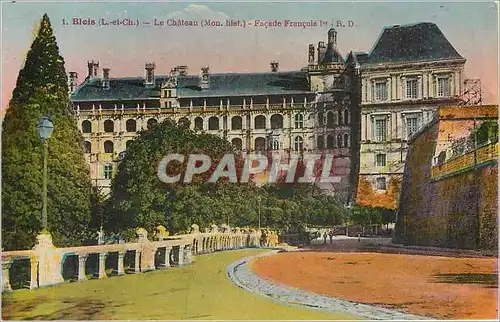 Cartes postales Blois L et Ch Le Chateau Mon hist Facade Francois