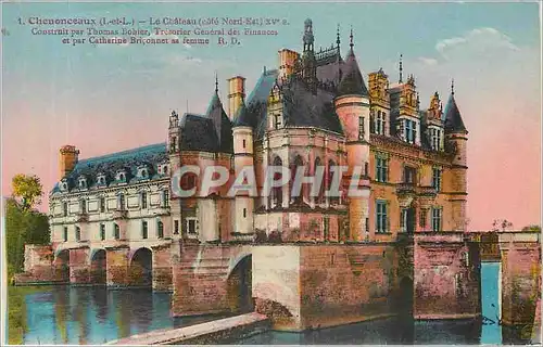 Cartes postales Chenonceaux I et L Le Chateau Cote Nord Est Construit par Thomas Bohier