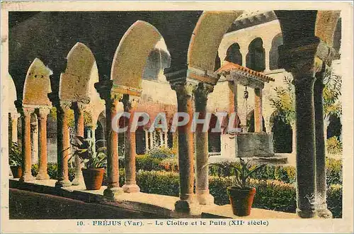 Cartes postales Frejus Var Le Cloitre et le Puits