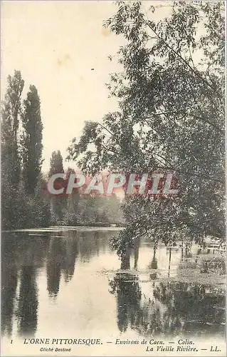 Cartes postales L'Orne Pittoresque Environs de Caen Colin La Vieille Riviere