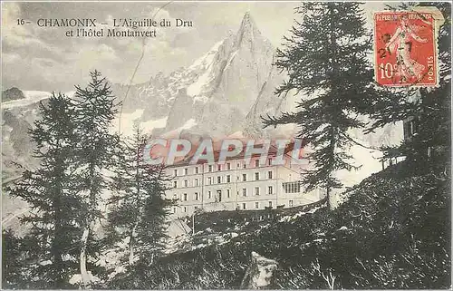 Cartes postales Chamonix L'Aiguille du Dru et l'Hotel Montanvert