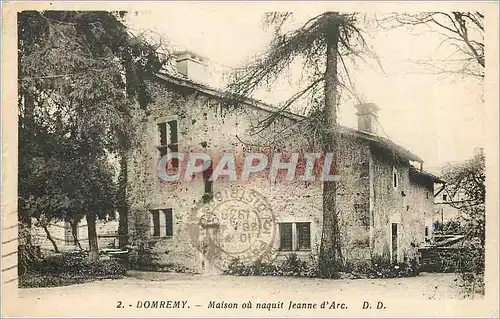 Cartes postales Domremy Maison ou naquit Jeanne d'Arc