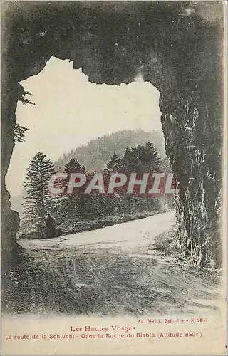 Cartes postales Les Hautes Vosges La route de la Schlucht Dans la Roche du Diable
