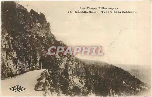 Cartes postales Les Vosges Pittoresques Gerardmer Tunnel de la Schlucht