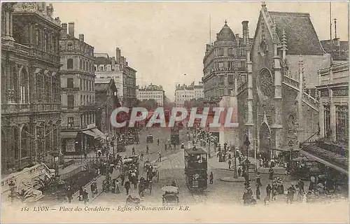 Cartes postales Lyon Place des Cordeliers Eglise St Bonaventure