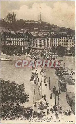 Cartes postales Lyon Le pont des Cordeliers et le Coteau de Fourviere Tramway