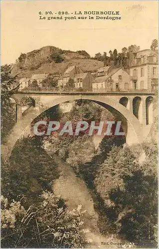 Cartes postales La Bourboule Le Grand pont sur la Dordogne