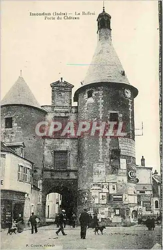 Ansichtskarte AK Issoudun Indre Le Beffroi Porte du Chateau