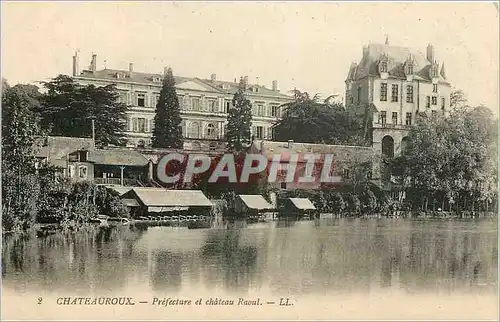 Cartes postales Chateauroux Prefecture et chateau Raoul