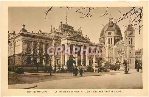 Ansichtskarte AK Strasbourg Le Palais de Justice et L'Eglise Saint Pierre le Jeune