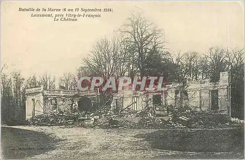 Cartes postales Bataille de al Marne 6 au 12 septembre 1914 Luxemont pres Vitry le Francois Le Chateau  Militari