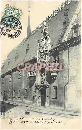 Ansichtskarte AK Nancy Palais Ducal Musee Lorrain