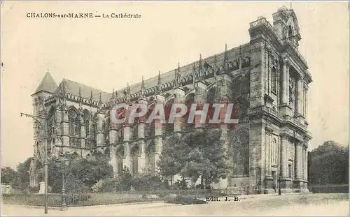 Cartes postales Chalons sur Marne La Cathedrale