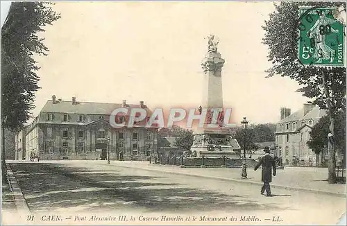 Cartes postales Caen Pont Alexandre III la Caserne Hamelin et le Monument des Mobiles