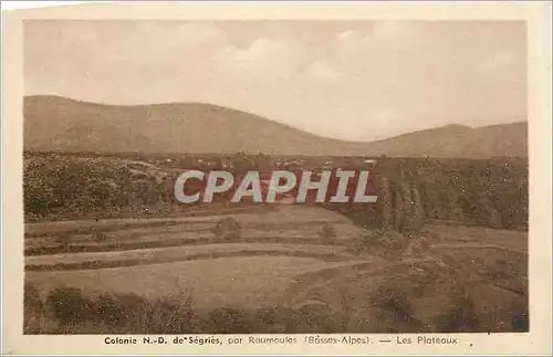 Cartes postales Colonie ND de Segries par Roumoules Basses Alpes Les Plateaux