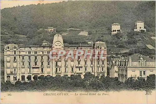 Cartes postales Chatel Guyon Le Grand Hotel du Parc