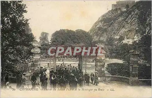 Cartes postales Cherbourg Entree du Jardin Public et la Montagne du Roule Militaria