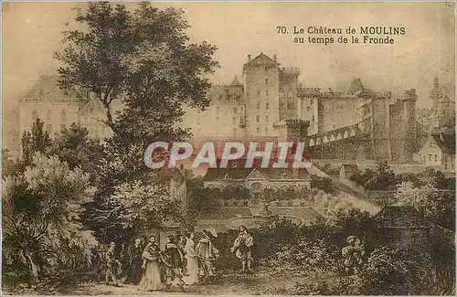 Cartes postales Le Chateau de Moulins au temps de la Fronde