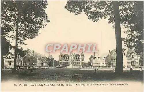 Cartes postales La Ville aux Clercs L et C Chateau de la Gaudiniere Vue d'Ensemble