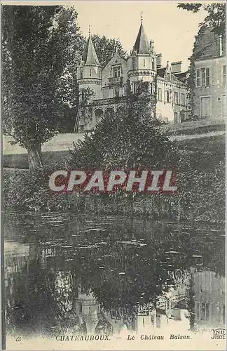 Cartes postales Chateauroux Le Chateau Balsan