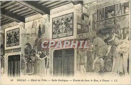 Cartes postales Douai Hotel de Ville Salle Gothique Entree de Jean le Bon a Douai