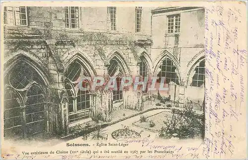 Ansichtskarte AK Soissons Eglise Saint Leger Vue exterieure du Cloitre Carte 1900