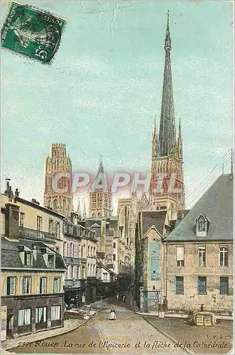 Cartes postales Rouen La rue de l'Epicerie et la fleche de la Cathedrale