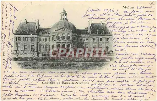 Cartes postales Melun Chateau de Vaux le Vicomte Carte 1900