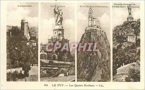 Ansichtskarte AK Le Puy Les Quatre Rochers L'Arbousset Saint Joseph Saint Michel d'Aiguilhe Rocher Corneille Notr