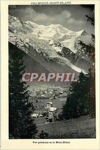 Cartes postales Chamonix Mont Blanc Vue generale et le Mont Blanc