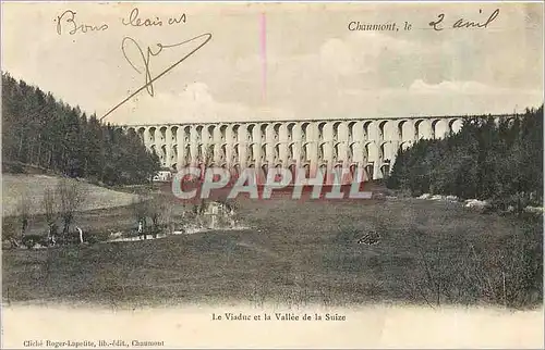 Cartes postales Chaumont Le Viaduc et la Vallee de la Suize