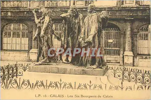 Cartes postales CALAIS - Les Six Bourgeois de Calais