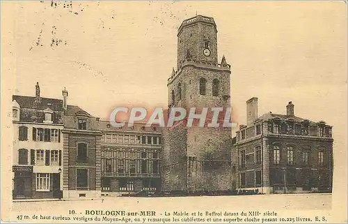 Cartes postales BOULOGNE-SUR-MER - La Mairie et le Beffroi