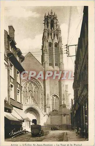 Ansichtskarte AK ARRAS - L'Eglise St-Jean-Baptiste - La Tour et Le Portail