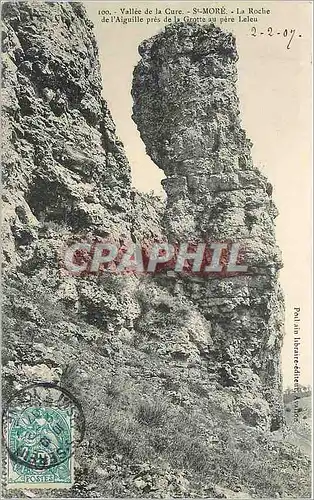 Cartes postales Vall�e de la Cure St More La roche de l'aiguille pres de la grotte au pere Leleu