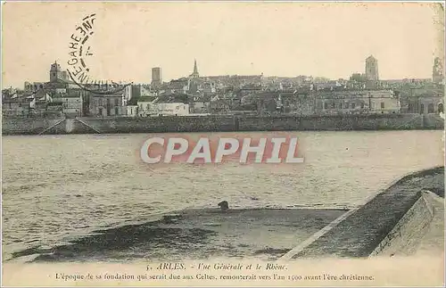Cartes postales ARLES Vue Generale et le Rhone