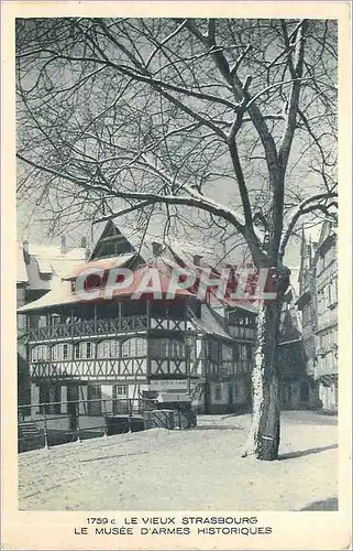 Cartes postales LE VIEUX STRASBOURG LE MUSEE D'ARMES HISTORIQUES