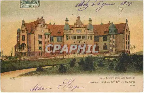Cartes postales Le Nouvel Hotel du alCdt du 16. Corps Metz
